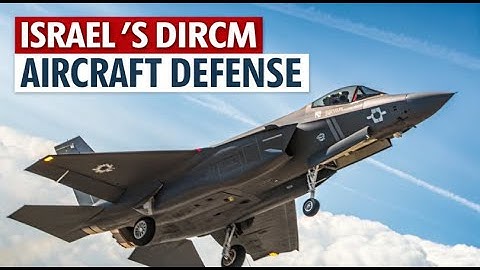 DIRCM-technologie: een diepgaande duik in de Israëlische vliegtuigveiligheidssystemen