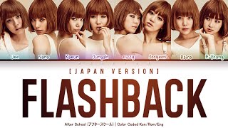 After School (アフタースクール) - Flashback (Japan Ver.) [Color Coded Lyrics Han/Rom/Eng]