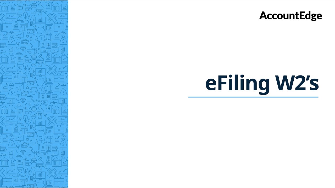 eFiling W2's in AccountEdge YouTube