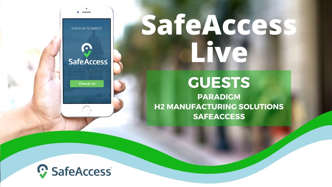SafeAccess LIVE interview with H2 and Paradigm