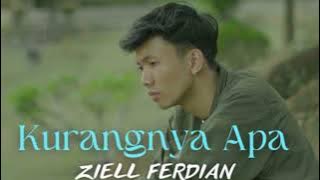 Download lagu ZIEL FERDIAN -KURANGNYA APA (Music Audio)