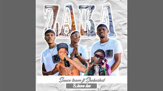 Sauce Team  Zaka   Feat Shebeshxt U0026 Leon Lee