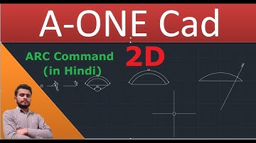 Arc command || How to use Arc command in AutoCAD ? ( In Hindi)