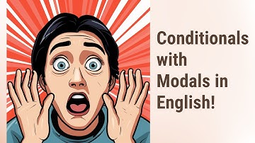 Unveiling the Magic: Conditionals with Modals in English!