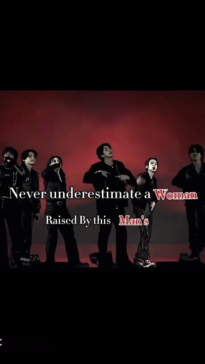 Never Underestimate a Woman raised by this man's 🔥💀|| #bts #edits #kpop #jeon queen -u7z