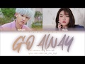 EXO CHANYEOL (찬열) × Punch (펀치) - Go away go away (romantic Dr. Teacher Kim 2 OST part3) lyrics