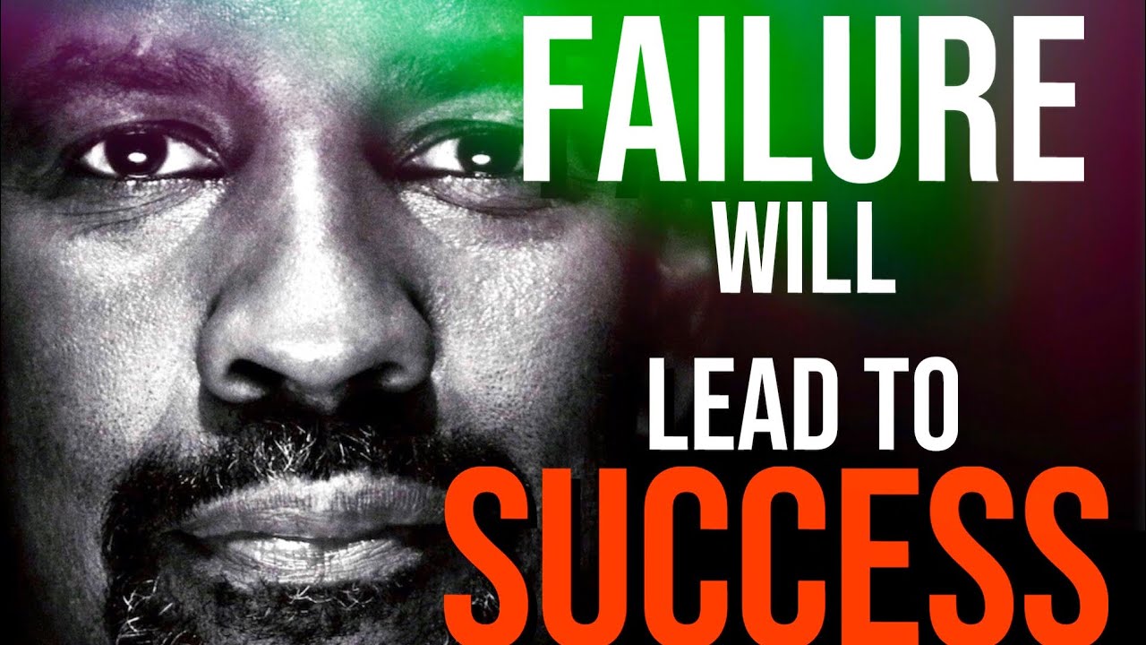 Denzel Washington Are you failing enough?