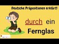 German Preposition DURCH explained in detail (8) - with examples | DURCH mit Erklärung | A1 - B1