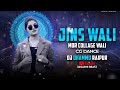 JINS WALI MOR COLLEGE WALI | DJ DHAMMU RAIPUR | CG UT TRACK 2022 | 36GARHI BEATZ Mp3 Song