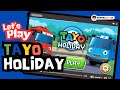 Tayo’s Summer Holiday Begins! 🏖️ Let’s Play Tayo Holiday Game Together! #TayoHoliday #SummerWithTayo