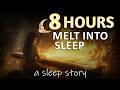 Melt Into Sleep: 8 HOURS Sleep Story + The Memory Weaver 🧶 | Heal Your Mind