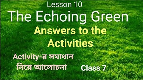 The Echoing Green VII Activities Solved