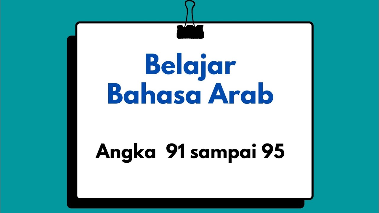 Bahasa Arab Angka 91 Sampai 95 - YouTube