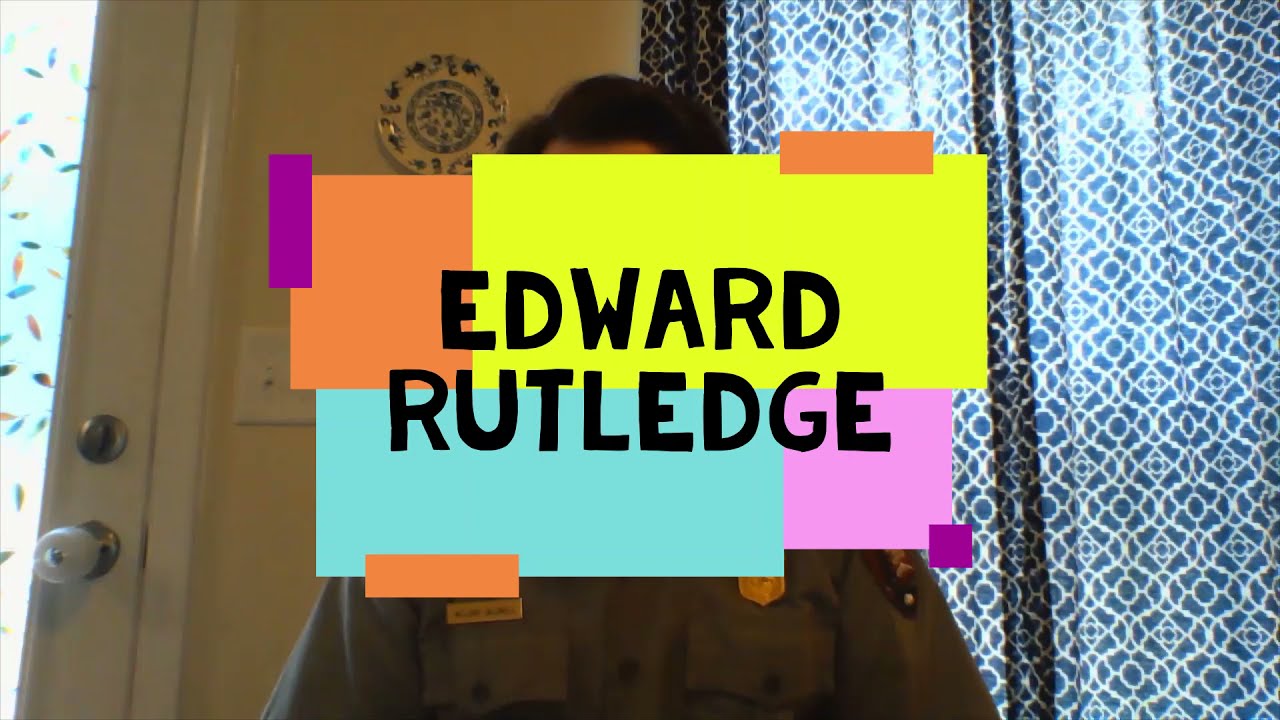 Surveying the Signers: Edward Rutledge, with Ranger William from Overmountain Victory NHT