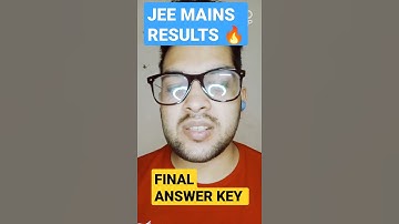 Jee mains 2021 Results out 🔥 | Final answer key released | Jee mains results | #JEE_Results #JEE2021