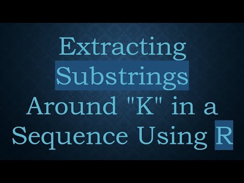 Extracting Substrings Around
