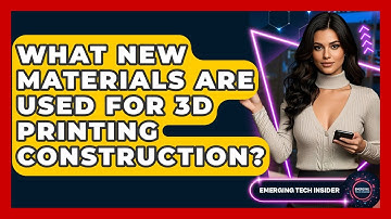What New Materials Are Used For 3D Printing Construction? - Emerging Tech Insider