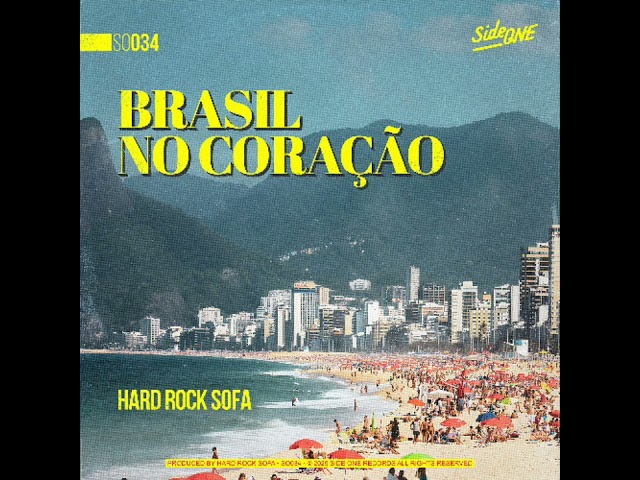 Hard Rock Sofa - Brasil no Coração (Extended Mix)