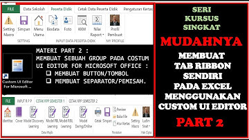 Mudahnya Membuat Tab Ribbon Sendiri Pada Microsoft Excel Menggunakan Custom UI Editor  Part 2