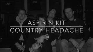Aspirin Kit   Country Headache Karaoke