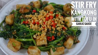 Stir Fry Kangkong with Tofu in Garlic Sauce