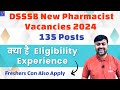 Dsssb pharmacist vacancies 135 postseligibility experience complete details  pharma job 2024