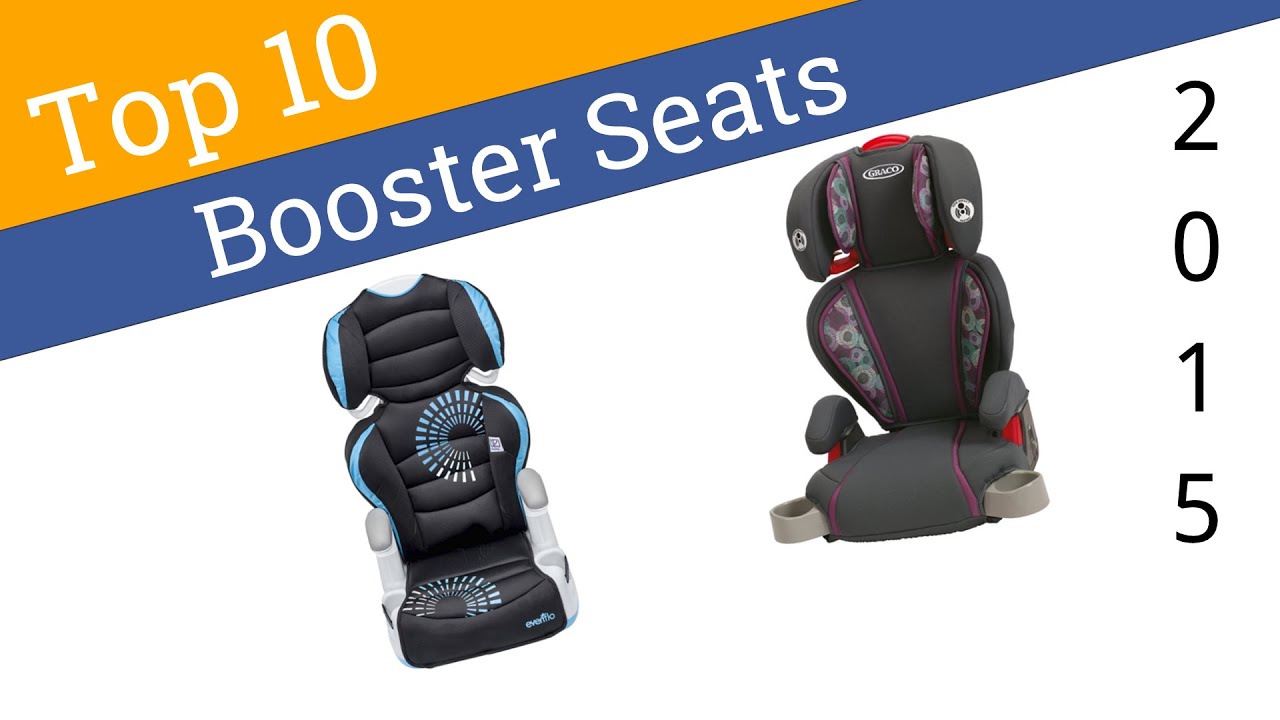 10 Best Booster Seats 2015 YouTube