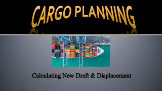 How to calculate New Draft, Underwater Volume and Displacement for Box-shaped vessels and Barges.