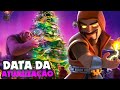 DATA DA ATUALIZAÇÃO!? QUASE FULL CV13 ANTES DA PRÓXIMA GRANDE ATUALIZAÇÃO DO CLASH OF CLANS!!