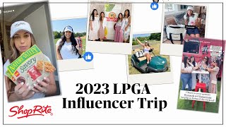 2023 LPGA Influencer Trip | ShopRite Grocery Stores
