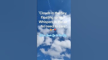 Thumbnail of #Quote #inspired by song "Clouds in the Sky" #Clouds #Sky #Love #Inspiration