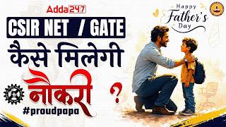 Happy Fathers Day | CSIR NET 2026 LIFE SCIENCE PREPARATION | GATE BT 2026 PREPARATION