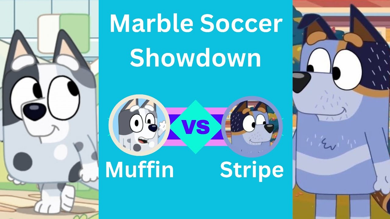 Marble Soccer Bluey Showdown: Muffin Vs Stripe