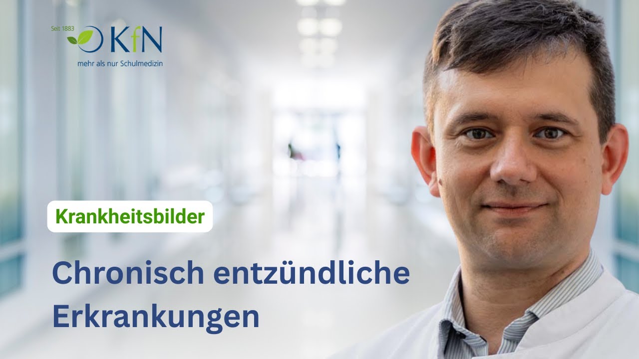 Chronisch entzündliche Erkrankungen - Krankheiten und ihre Behandlung im KfN