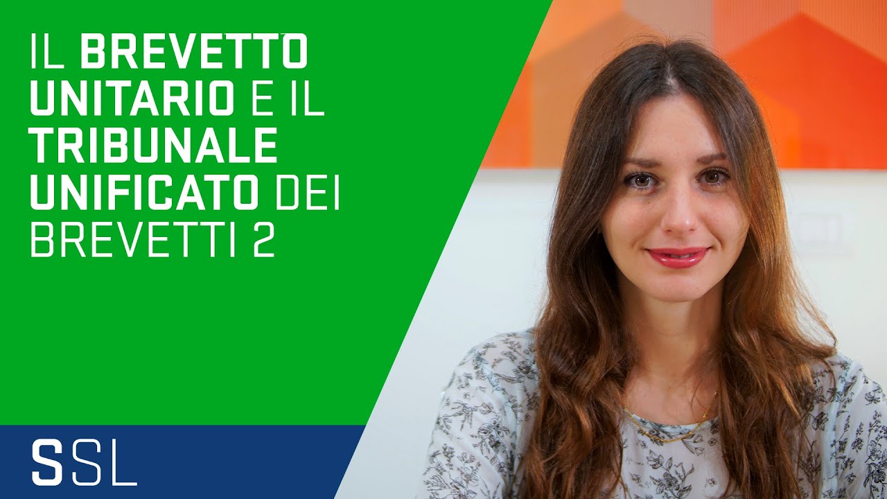 NUOVO BREVETTO EUROPEO AD EFFETTO UNITARIO E TRIBUNALE UNIFICATO DEI BREVETTI: SECONDA PARTE