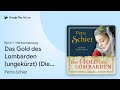 „Das Gold des Lombarden (ungekürzt) (Die…, Buch 1“ von Petra Schier · Hörbuchauszug