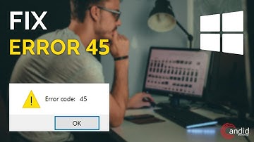 How to fix Code 45 error on Windows 11/10?