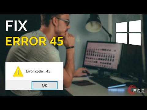 How to fix Code 45 error on Windows 11/10?