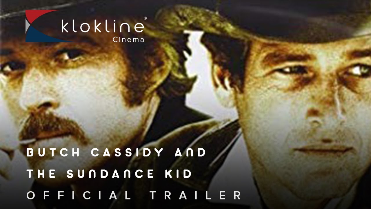 1969 Butch Cassidy and the Sundance Kid Official Trailer 1 Campanile ...