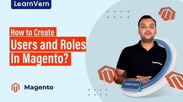 How to Create Users and Roles in Magento? Free Video on LearnVern