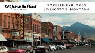 Home Exchange Montana? Sorelle Explores Livingston, Montana