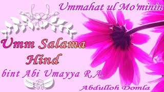 Abdulloh Domla - Umm Salama Hind bint Abi Umayya R.A. 2/2