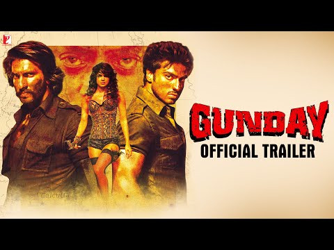 GUNDAY - Trailer - Ranveer Singh | Arjun Kapoor | Priyanka Chopra | Irrfan Khan