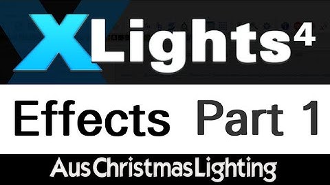 XLights 4 Webinar series: Effects (Part 1)