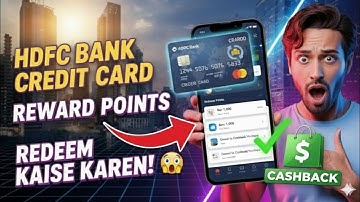 HDFC Credit Card Reward Points को ऐसे करें Redeem 💰 | 2025 का नया तरीका | 1 Point = ₹1?