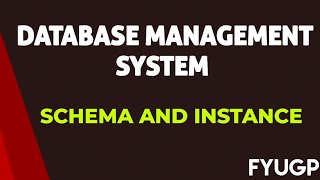 Schema and Instance |Database management system fyugp Calicut University 4th semester bca bsc cs