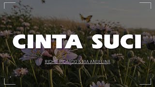 Cinta Suci – Richie Ricardo & Ria Angelina | Duet Romantis Sepanjang Masa
