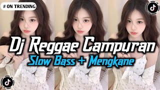 Download Lagu KUMPULAN DJ REGGAE SLOW TERBARU || DJ CAMPURAN VIRAL TIKTOK 2025🎵 MP3 Download Lagu KUMPULAN DJ REGGAE SLOW TERBARU || DJ CAMPURAN VIRAL TIKTOK 2025🎵 MP3