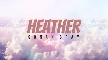 Conan Gray - Heather (Lyric Video)