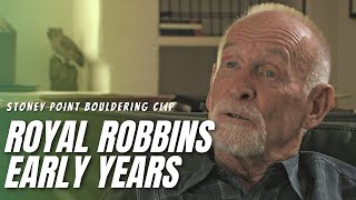Royal Robbins Talks About Discovering Stoney Point